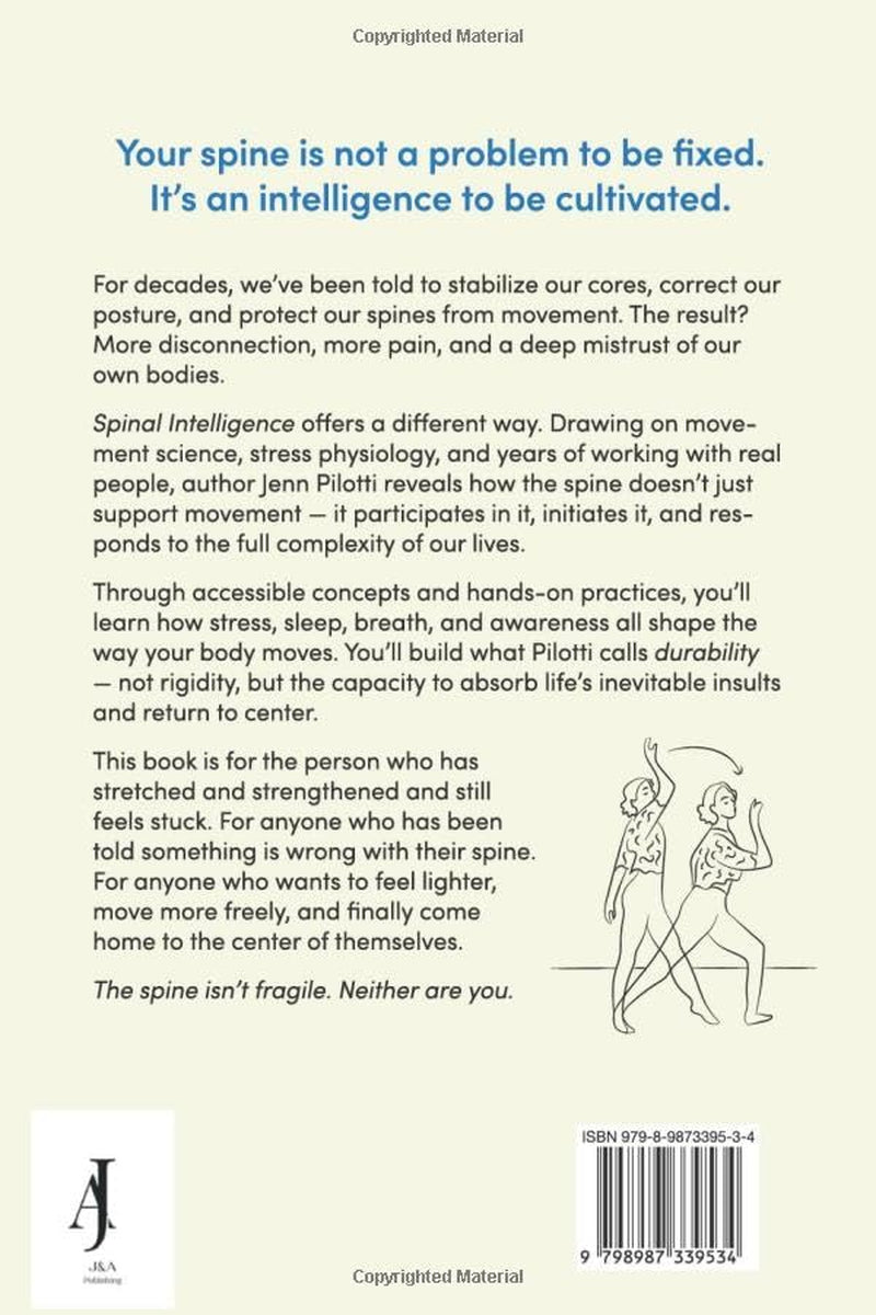 Spinal Intelligence: The science of movement, awareness, and connection in the human body