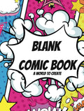 Blank Comic book: Draw your adventures - Variety of FunTemplates - For Kids and Adults- Over 100 pages