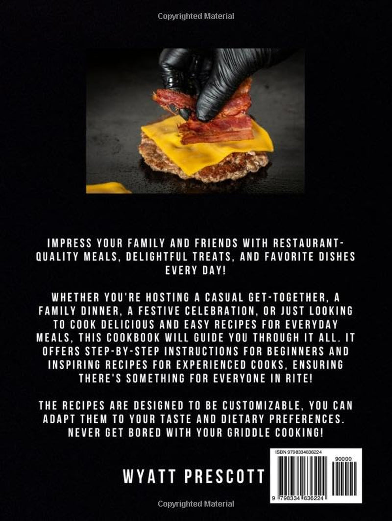 Blackstone Cookbook for Griddle: 2000 Days of Gourmet Recipes with Step-by-Step Guidance for Your Outdoor Gas Griddle - Cook Like a Chef and Impress Your Family and Friends
