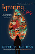 Igniting Lies (Burning)