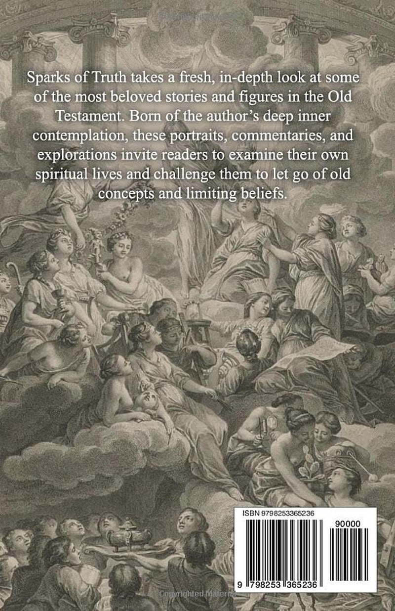 Sparks Of Truth: The Remarkable Allegories of the Old Testament
