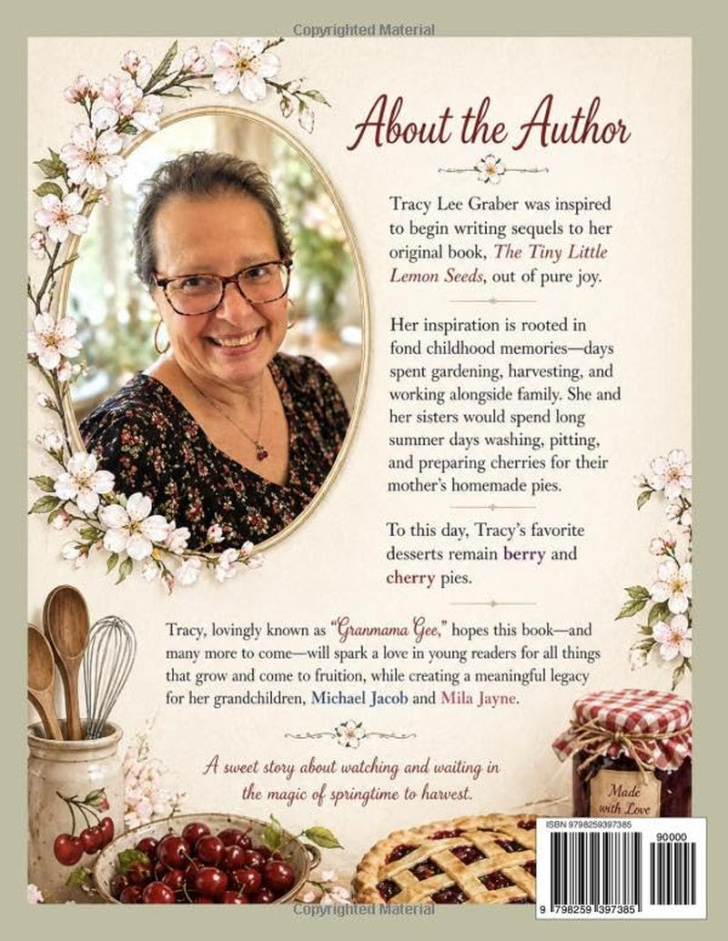 The Blossoming Big Bing Cherry Tree (Granmama Gee’s Garden: The Tree Series)