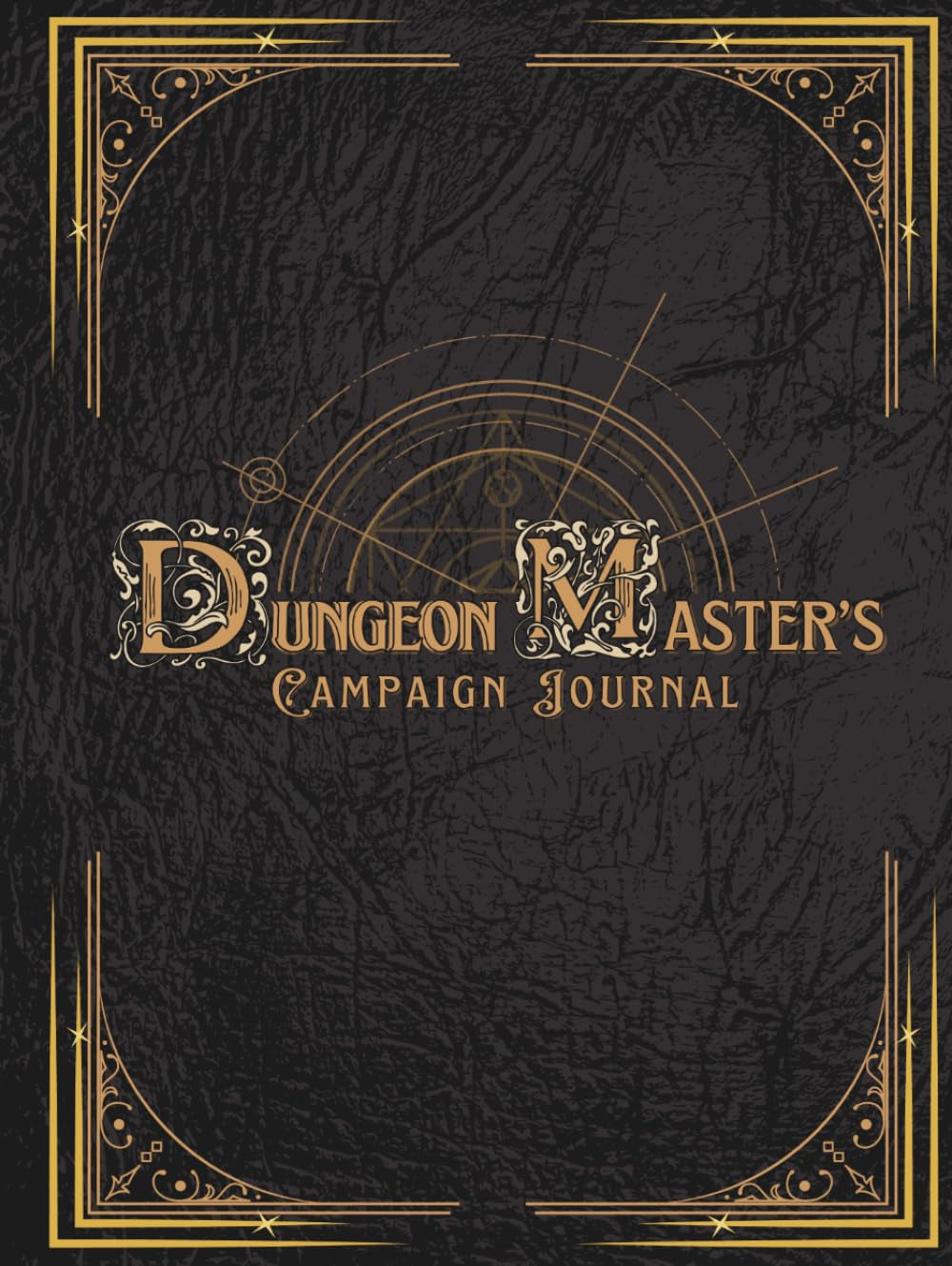 The Dungeon Master's Campaign Journal: DM Campaign Planner & Organizer Workbook System for D&D, Pathfinder & TTRPGs – Session, NPC & Story Arc Tracking