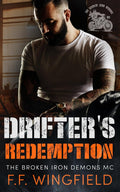 Drifter's Redemption (The Broken Iron Demons MC)