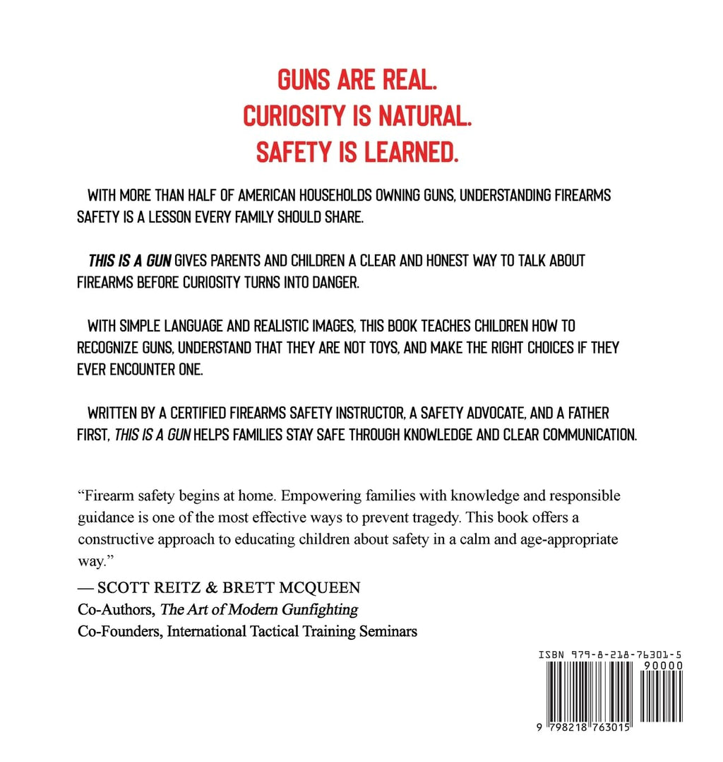 This Is A Gun: A Safety Guide For Families With Children