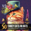 Fancy Cats in Hats Coloring Book, 50 Beautiful Cat Illustrations,: 8 1/2 x 8 1/2 Glossy Paperback, 201 Total Pages, Pages in Between to Catch Bleed
