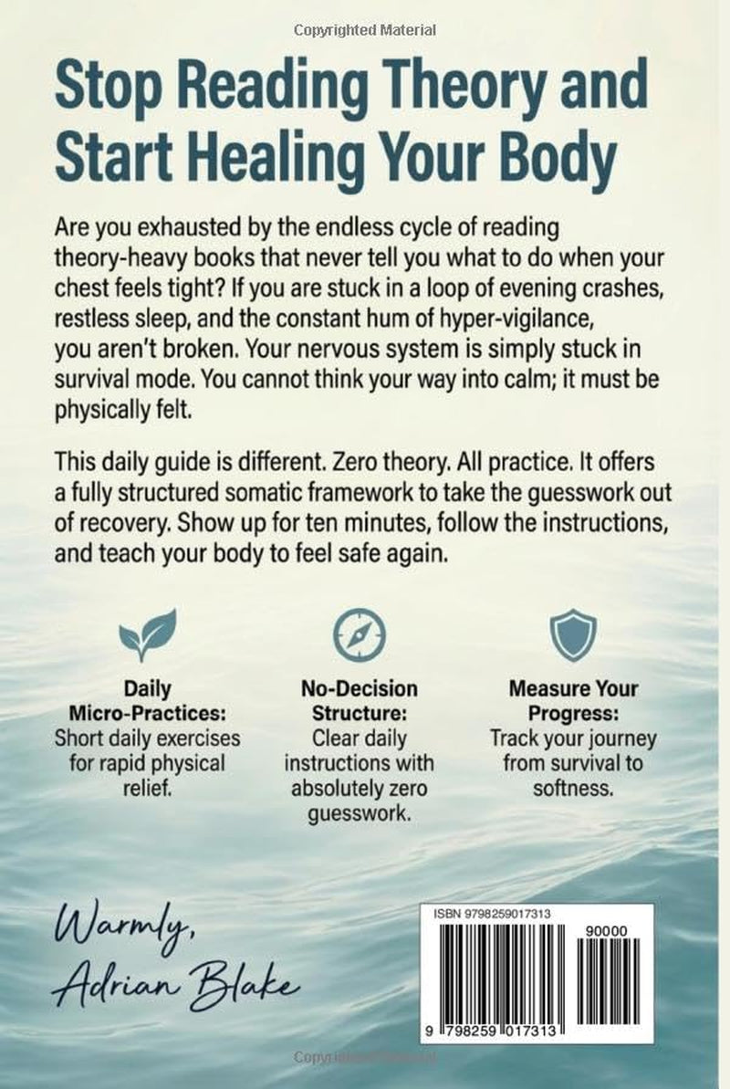 The 90-Day Nervous System Regulation Guide: 10-Minute Daily Somatic Exercises to Go From Survival Mode to Calm (The Regulation Blueprint Series)