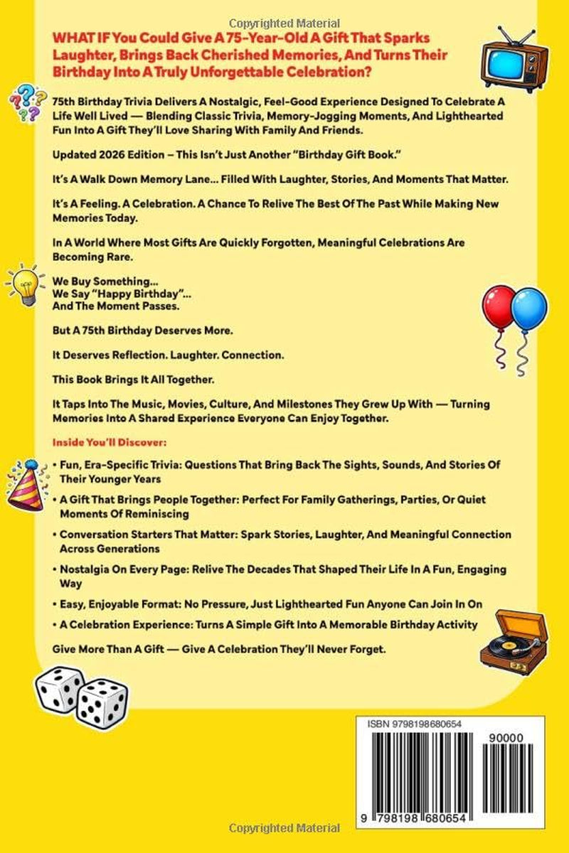 The Ultimate 75th Birthday Trivia Challenge Book: Revisit The Good Old Days With Fun Facts, Brain Teasers & Nostalgic Challenges Perfect For 75-Year-Olds (75th Birthday Gift For Men & Women)
