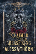 Claimed by the Beast King: A dark gothic romantasy (Veil and Claw)