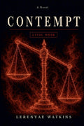 Contempt (Civic Noir Universe)