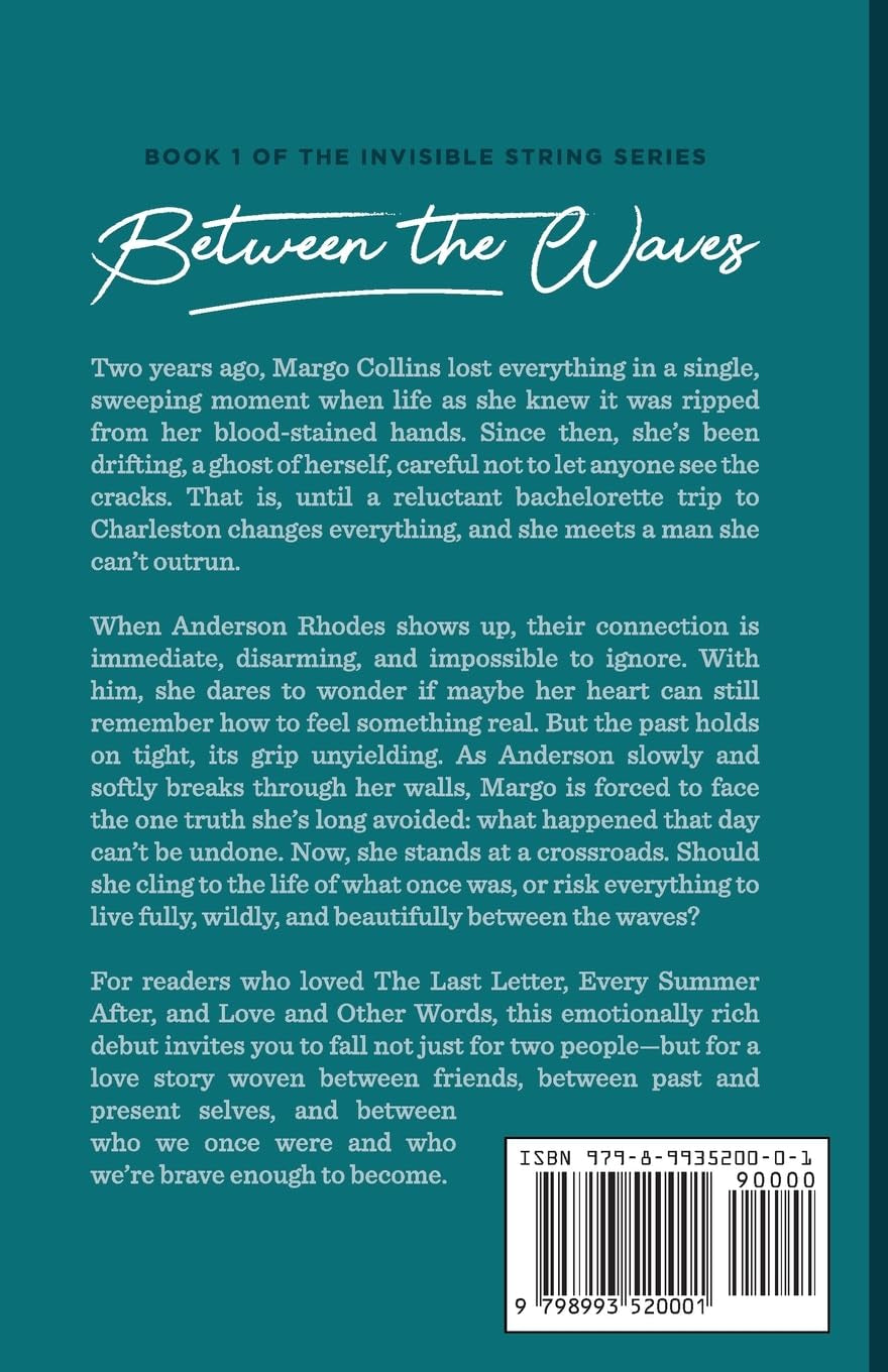 Between the Waves (The Invisible String Series)