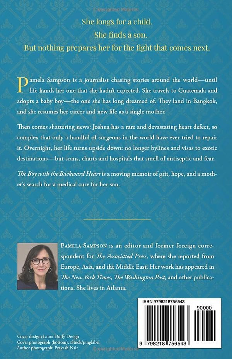 The Boy with the Backward Heart: A Memoir of Love, Adoption, and the Search for a Medical Cure