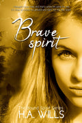 Brave Spirit: Book Six of The Bound Spirit Series