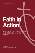 Faith in Action: A Decade of Compassion and Resilience with CADIS