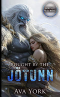 Bought by the Jotunn: Monsters' Bride Market