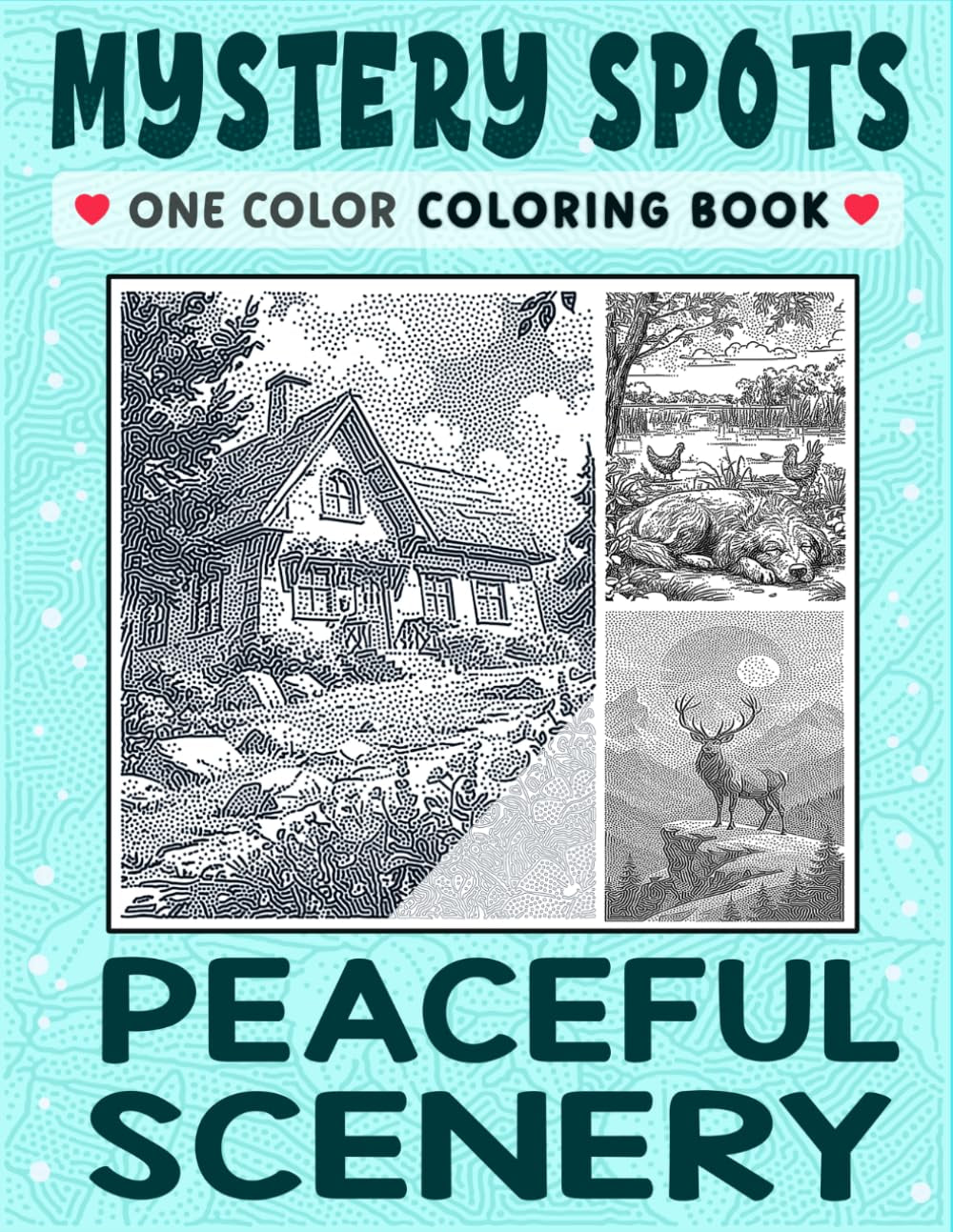 Mystery Spots One Color Coloring Book Peaceful Scenery: Elegant Dot Scenes for a Calm, Relaxing Break with a Simple Art Style for Stress Relief