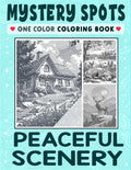 Mystery Spots One Color Coloring Book Peaceful Scenery: Elegant Dot Scenes for a Calm, Relaxing Break with a Simple Art Style for Stress Relief