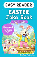 Easter Joke Book for Kids (Easy Reader): Illustrated for Ages 5-7 (Easy Reader Joke Books)