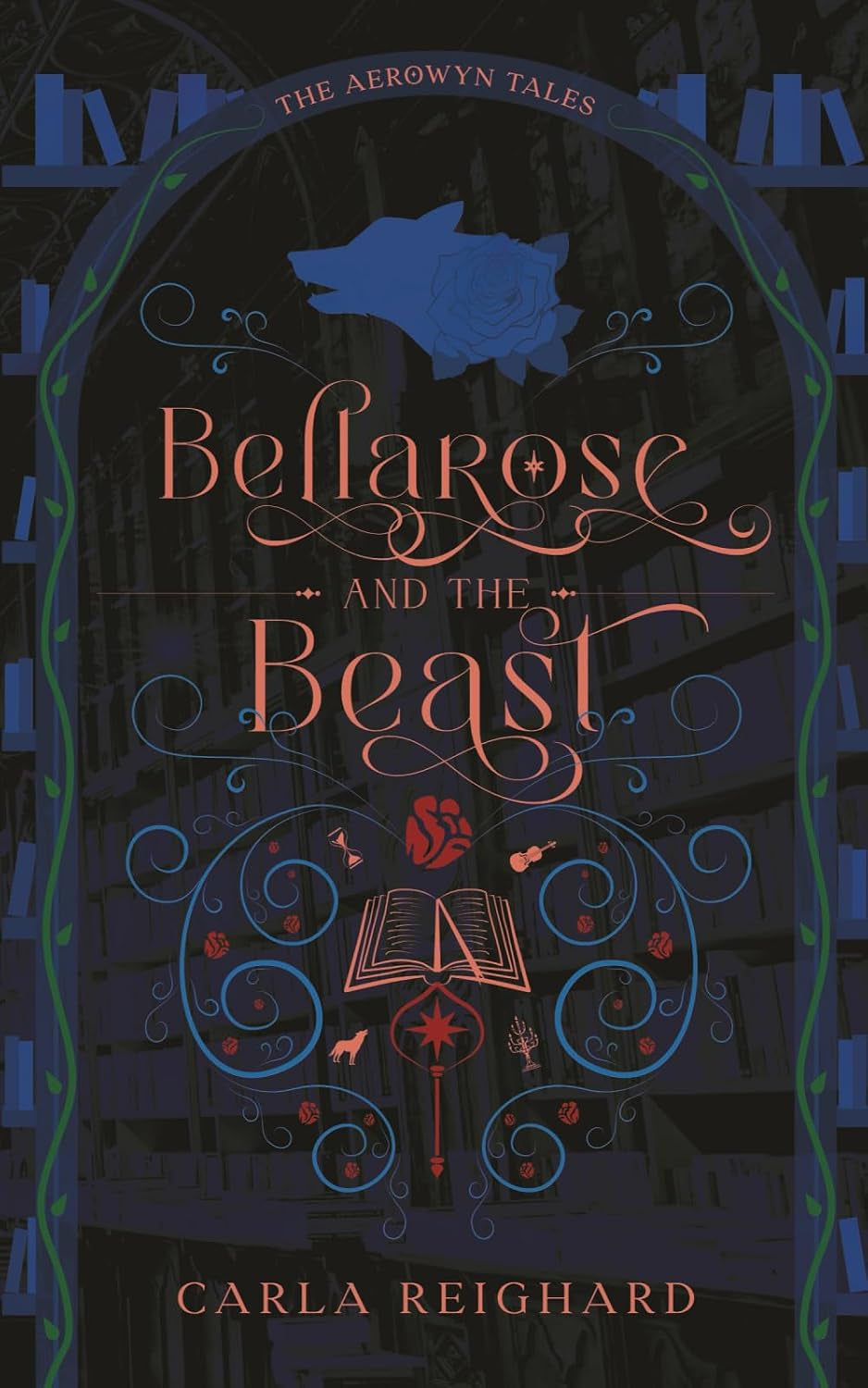 Bellarose and the Beast: Twisted Fairy Tale Series (The Aerowyn Tales)