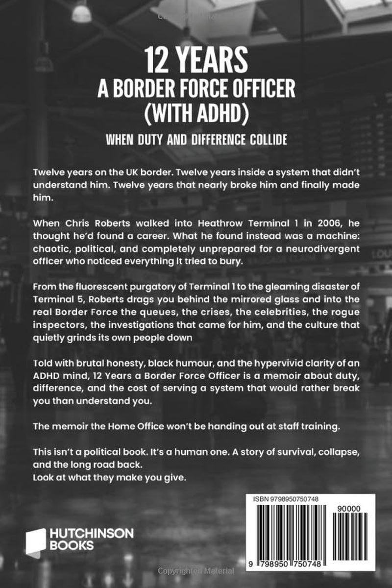 12 Years a Border Force Officer (With ADHD): When duty and difference collide