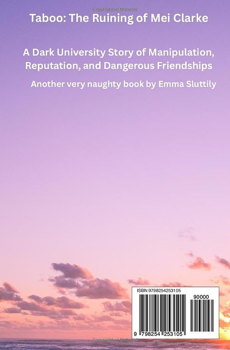 Taboo: The Ruining of Mei Clarke: A Dark University Story of Manipulation, Reputation, and Dangerous Friendships