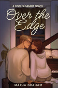 Over The Edge (Fool's Gambit)