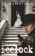 Icelock: A romantic mm historical spy thriller (Of Shadows & Secrets)