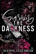 Surviving the Darkness (Made for Meadow)