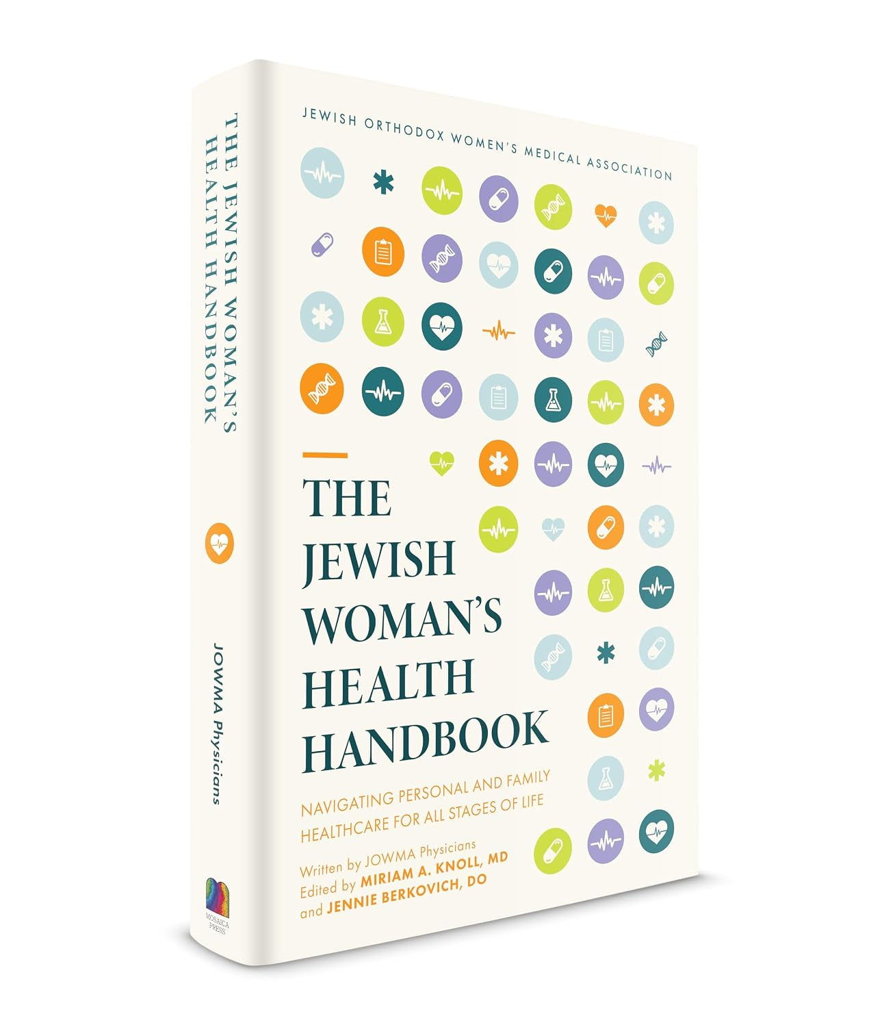 The Jewish Woman's Health Handbook: Navigating personal and family healthcare for all stages of life