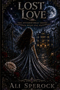 Lost Love: The Otherworld Series · Book One·
