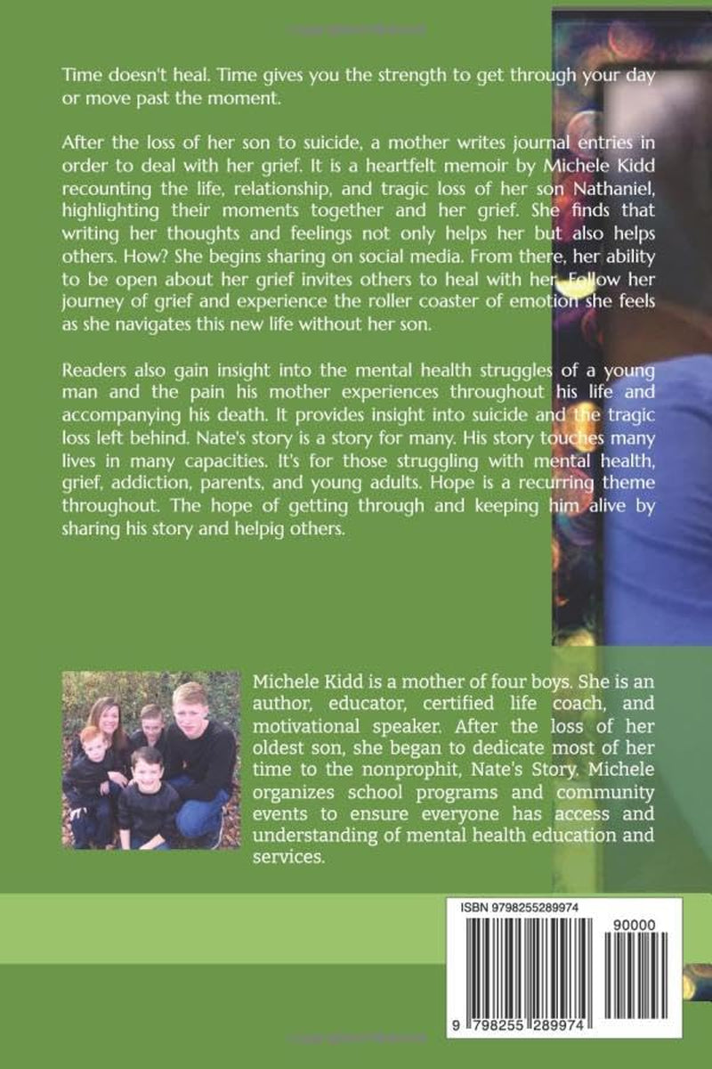 Nate's Story:: Told Through a Mother's Grief and Survival