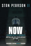 NOW: 7 Dynamic Shifts to Guarantee More Peace, Love, Health, Wealth and Happiness in 24 Hours