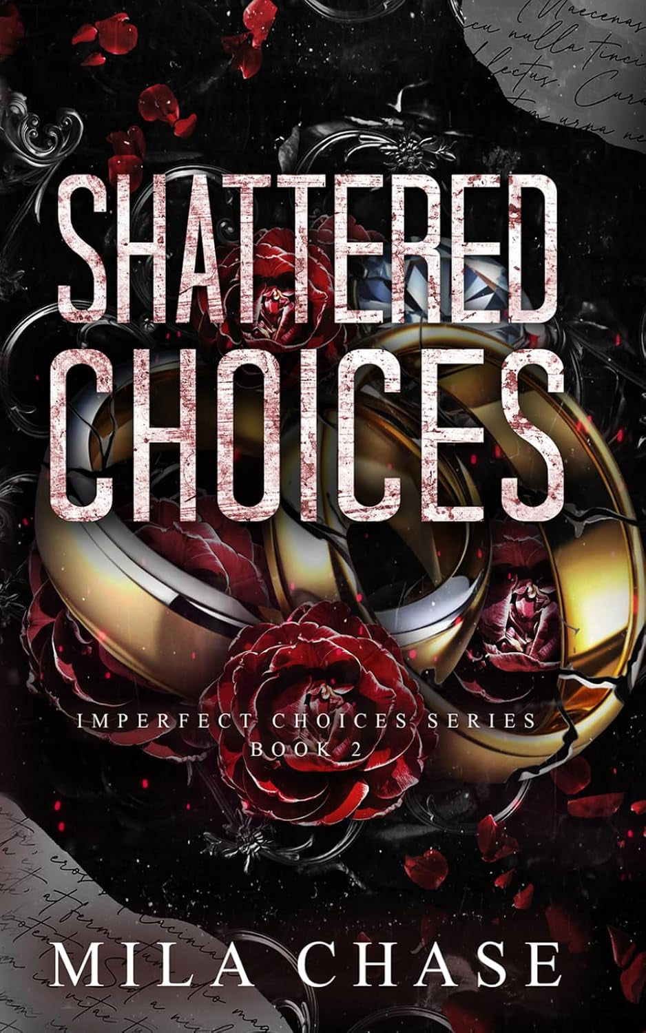 Shattered Choices: Mafia Romance (Imperfect Choices Series)