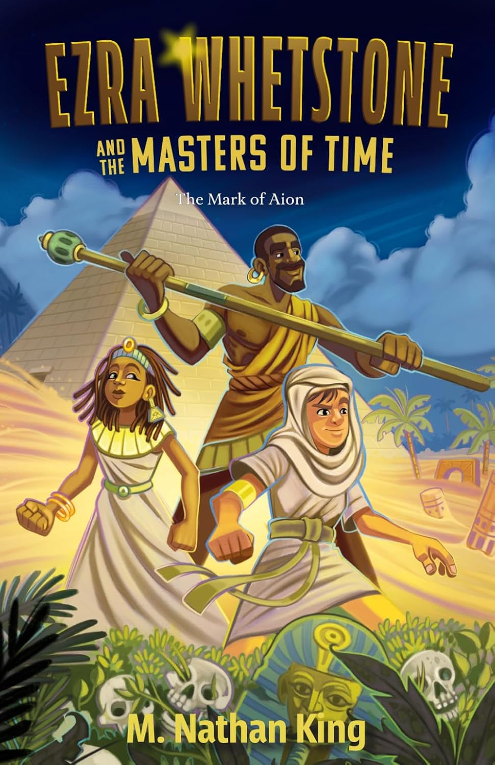 Ezra Whetstone and the Masters of Time - The Mark of Aion: A Middle Grade Time Travel Adventure Through History