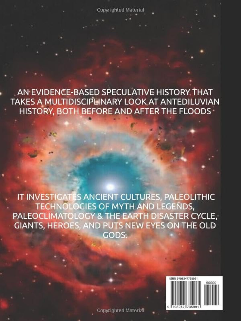 American Titans: ANTEDILUVIAN HISTORY & ANCIENT CULTURES, PALEOLITHIC TECHNOLOGIES OF MYTH AND LEGENDS, PALEOCLIMATOLOGY & THE EARTH DISASTER CYCLE, GIANTS, HEROES AND GODS