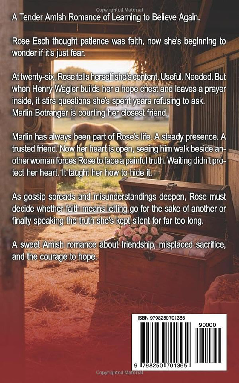 A Prayer for Rose: A Tender Amish Romance of Learning to Believe Again (The Hope Chest Prayers)