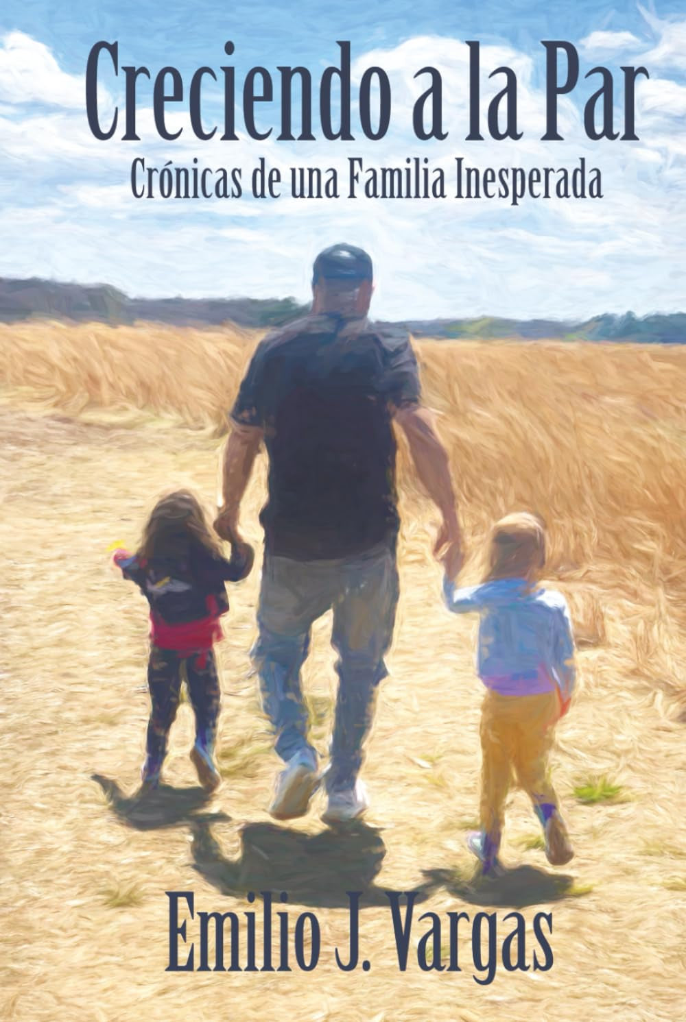 Creciendo a la Par: Cronicas de una familia inesperada (Spanish Edition)