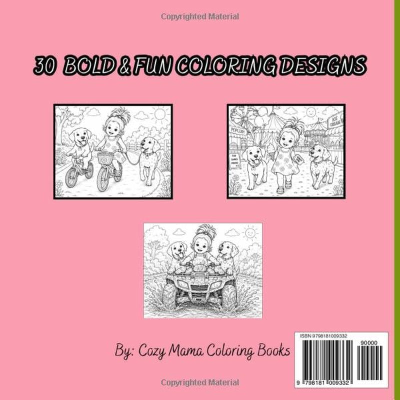 A Girl, Her Dogs & Summer Adventure: A fun kids coloring book filled with a busy toddler, cute dogs, friendship, laughter and summer adventures!