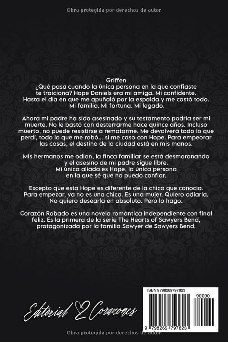 Corazón Robado: Un Romance de Multimillonarios (Los Corazones de Sawyers Bend) (Spanish Edition)