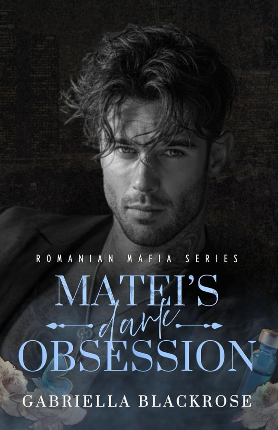 Matei's Dark Obsession: A Possessive Mafia Romance (The Ionescu Romanian Mafia Series)