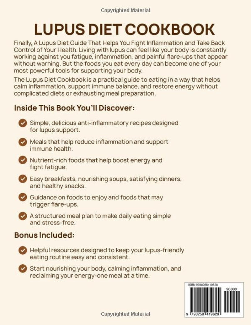Lupus Diet Cookbook: 2000 Days of Easy and Quick Recipes for Managing Lupus Symptoms, Supporting Immune Health and Reducing Flare-Ups
