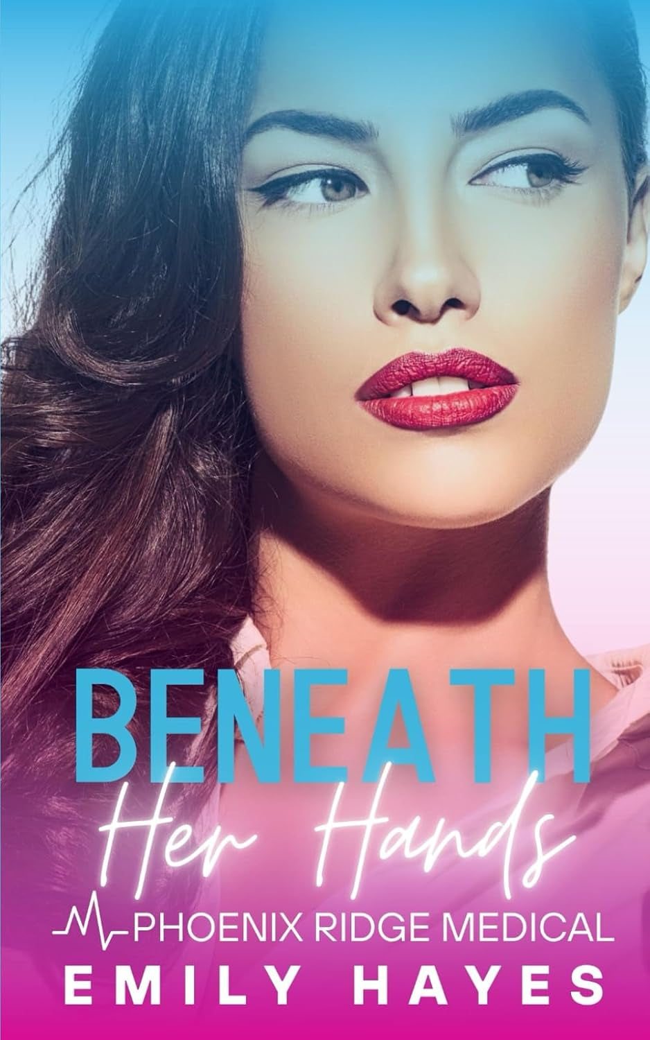 Beneath Her Hands: An Enemies to Lovers Lesbian/Sapphic Medical Romance between Surgeons