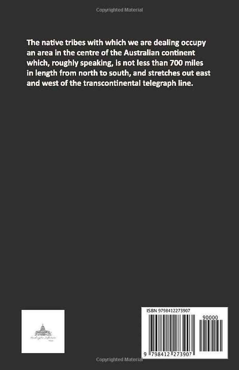 The Native Tribes of Central Australia