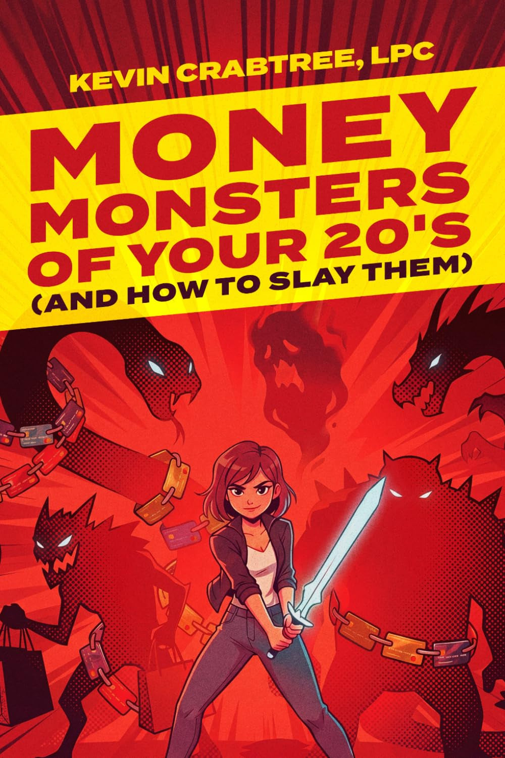 MONEY MONSTERS OF YOUR TWENTIES AND HOW TO SLAY THEM