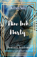 Nine Inch Nasty: Hemlock Academy Book 9