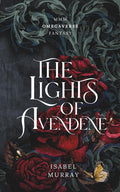 The Lights of Avendene: MMM Omegaverse Fantasy
