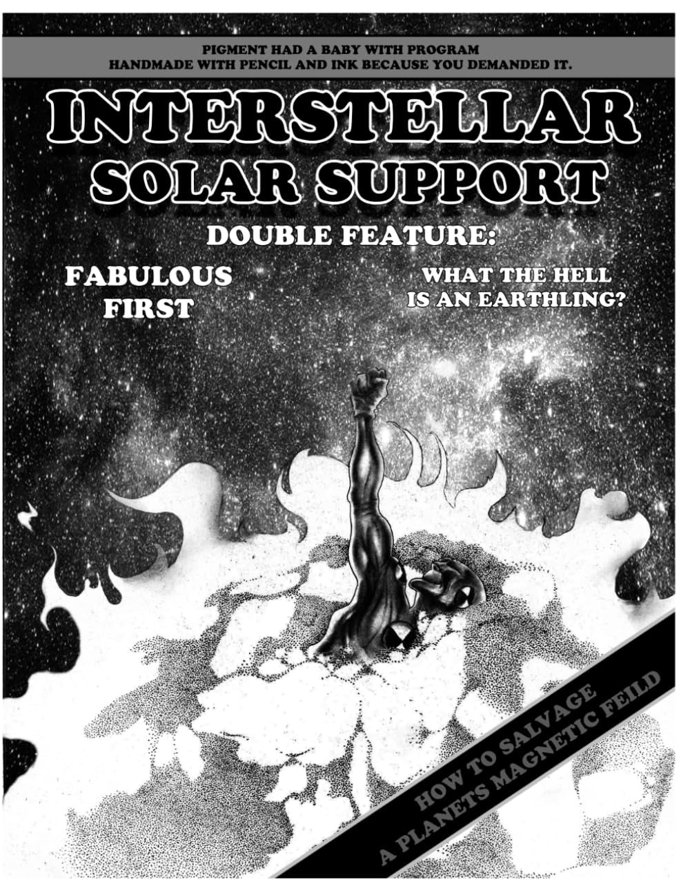 Interstellar Solar Support: The Fabulous First