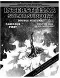 Interstellar Solar Support: The Fabulous First
