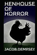 Henhouse of Horror