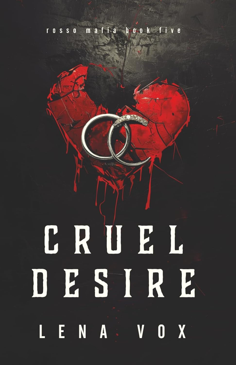 Cruel Desire (Rosso Mafia)